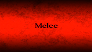 "Melee"
