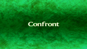 "Confront"